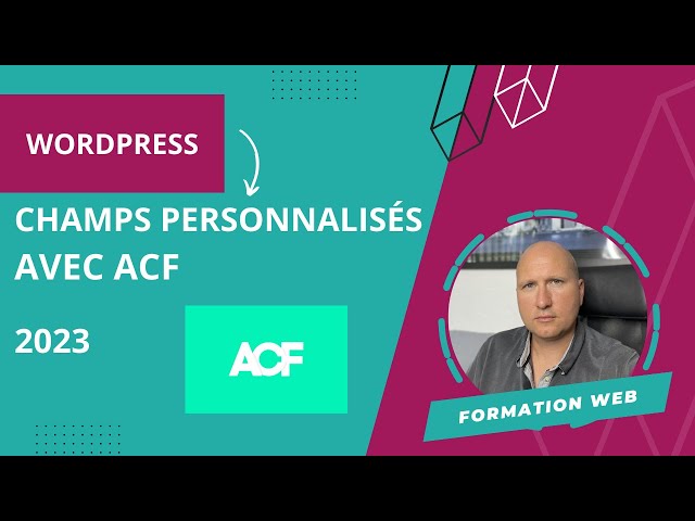 Plugin indispensable : La Personnalisation de Champs avec ACF et Divi. Advanced custom fields.